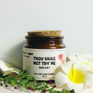 Cute Scented Soy Wax Candles: Thou Shall not try me! Mood 24X7!